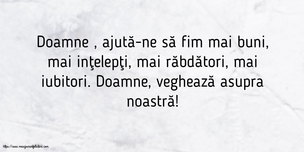 Familie Doamne , ajută-ne să fim mai buni