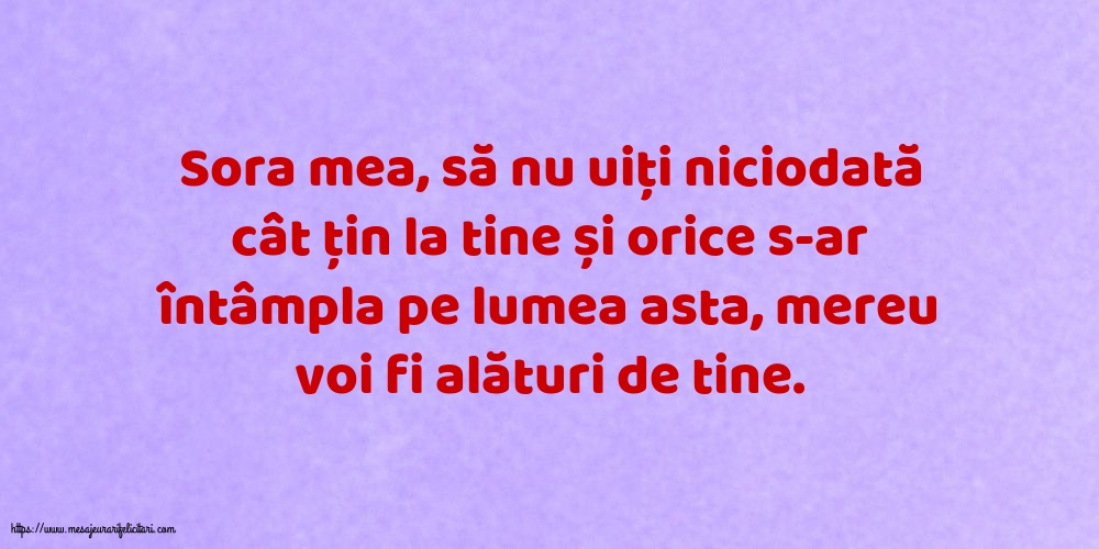 Familie Sora mea, să nu uiți niciodată...