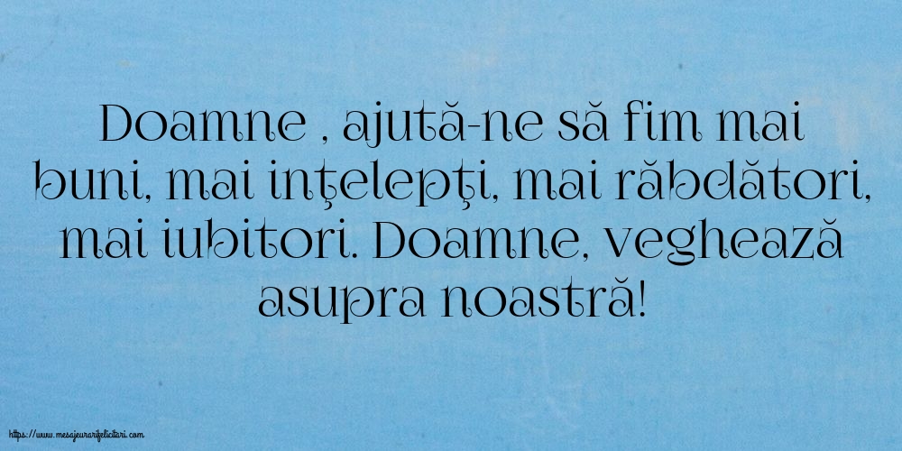 Familie Doamne , ajută-ne să fim mai buni