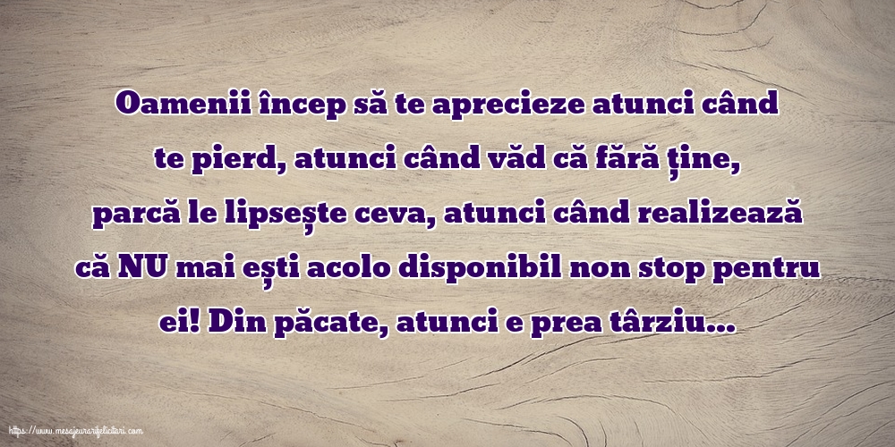 Familie Oamenii încep să te aprecieze atunci când te pierd