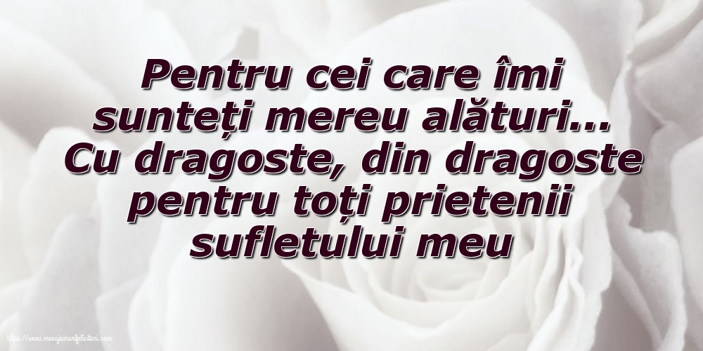 Familie Pentru cei care îmi sunteți mereu alături