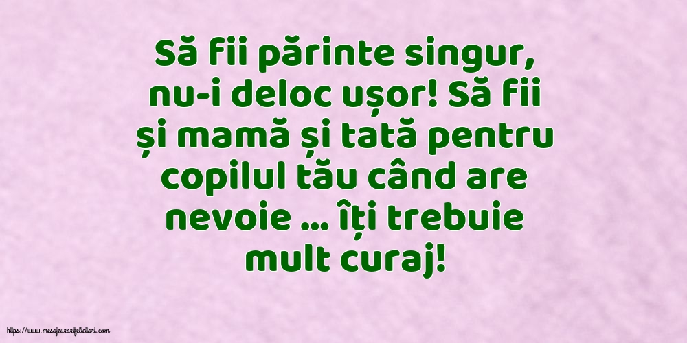 Familie Să fii părinte singur, nu-i deloc ușor!