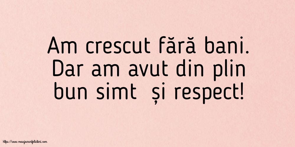 Familie Am crescut fără bani