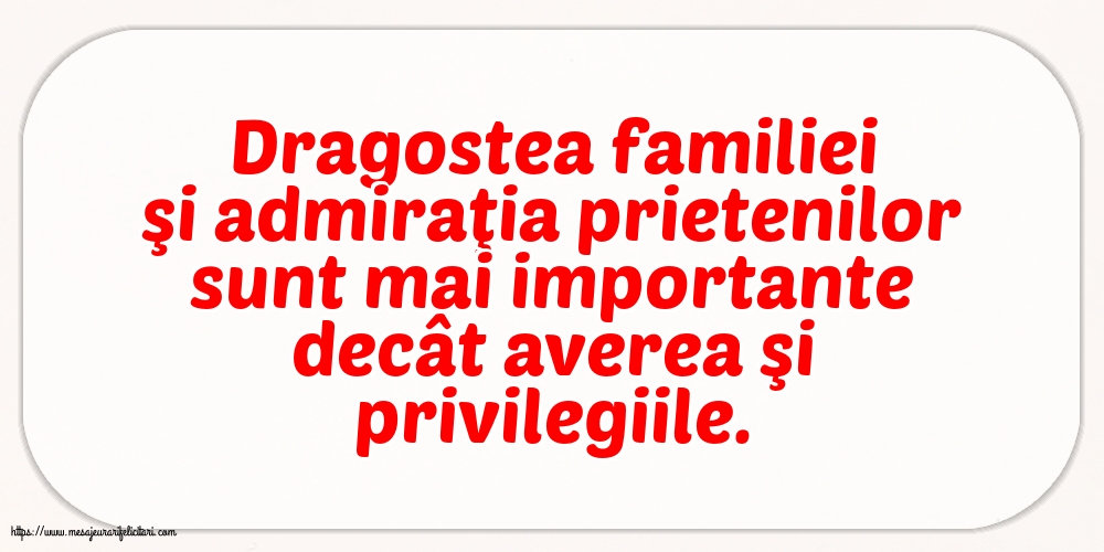 Familie Dragostea familiei şi admiraţia prietenilor