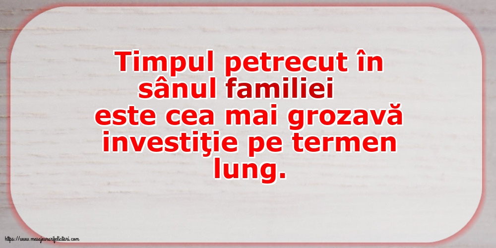 Familie Timpul petrecut în sânul familiei