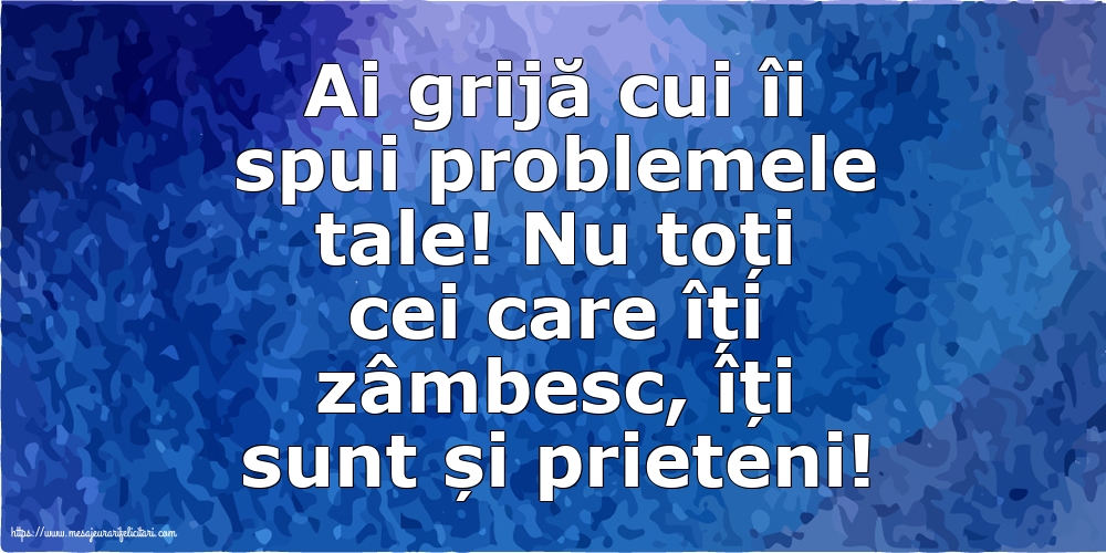Familie Ai grijă cui îi spui problemele