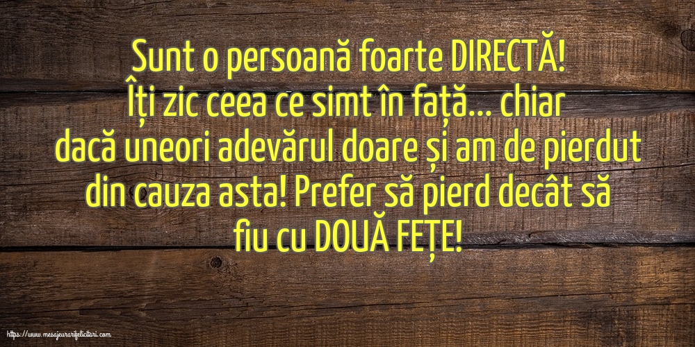 Familie Sunt o persoană foarte DIRECTĂ!