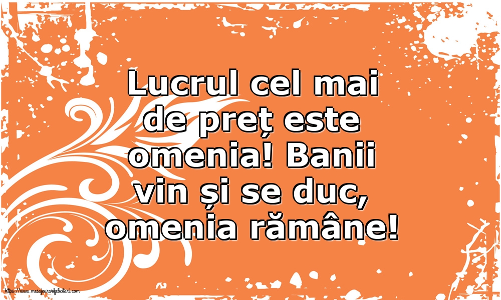Familie Lucrul cel mai de preț este omenia