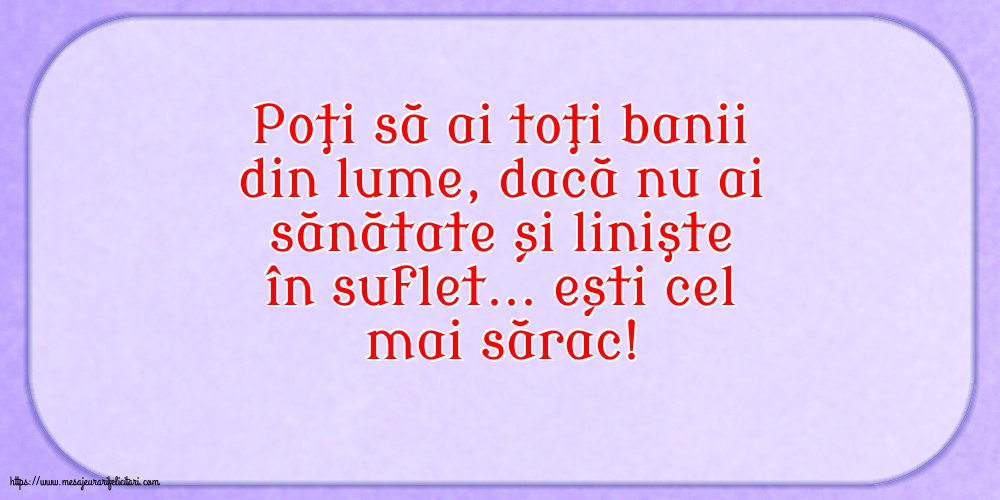 Familie Poţi să ai toţi banii din lume