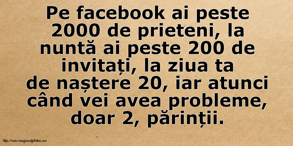 Familie Pe facebook ai peste 2000 de prieteni, la nuntă ai peste 200 de invitați...