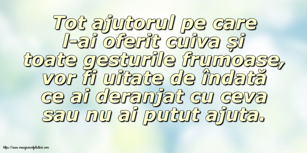 Imagini despre Familie - Tot ajutorul pe care l-ai oferit cuiva - mesajeurarifelicitari.com