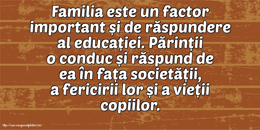 Familie Familia este un factor important și de răspundere al educației