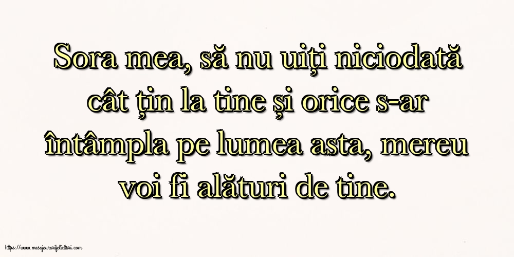 Familie Sora mea, să nu uiți niciodată...