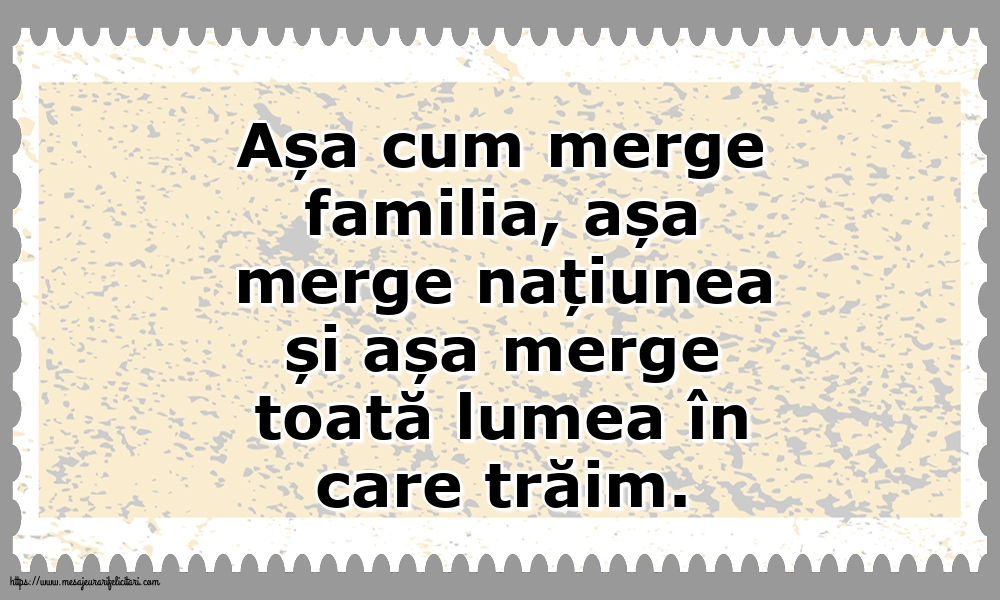 Familie Așa cum merge familia, așa merge națiunea