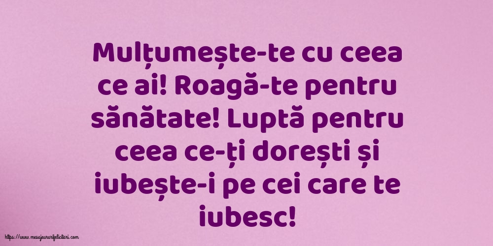Familie Mulțumește-te cu ceea ce ai! Roagă-te pentru sănătate!