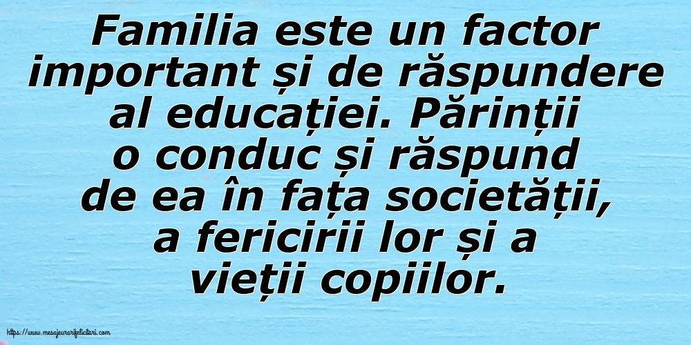Familie Familia este un factor important și de răspundere al educației