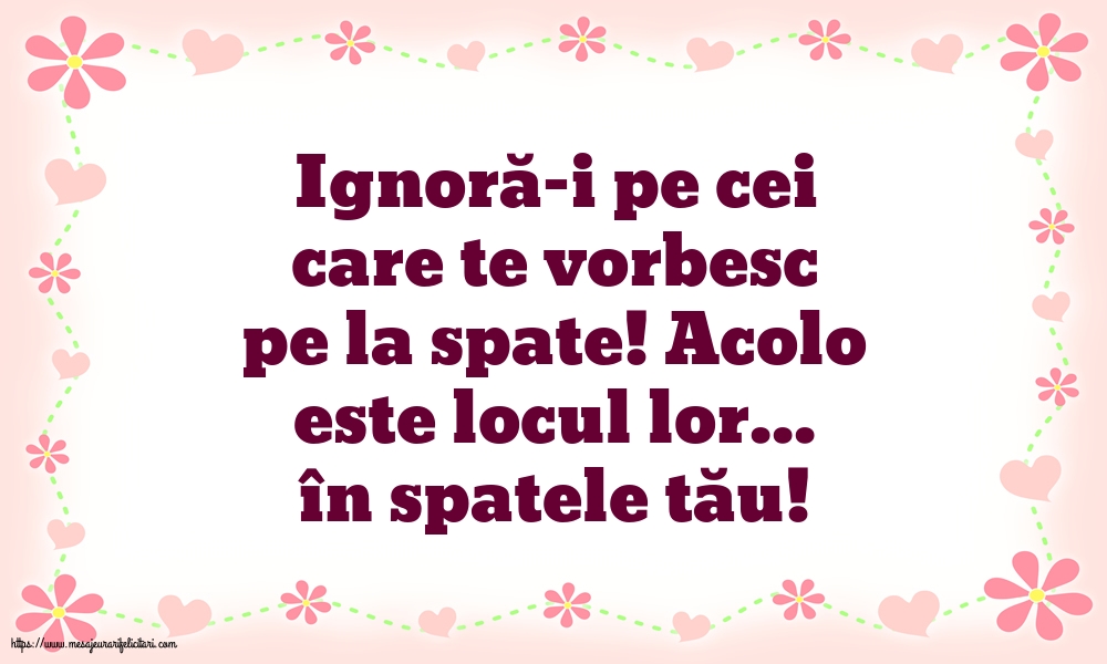 Familie Ignoră-i pe cei care te vorbesc pe la spate!