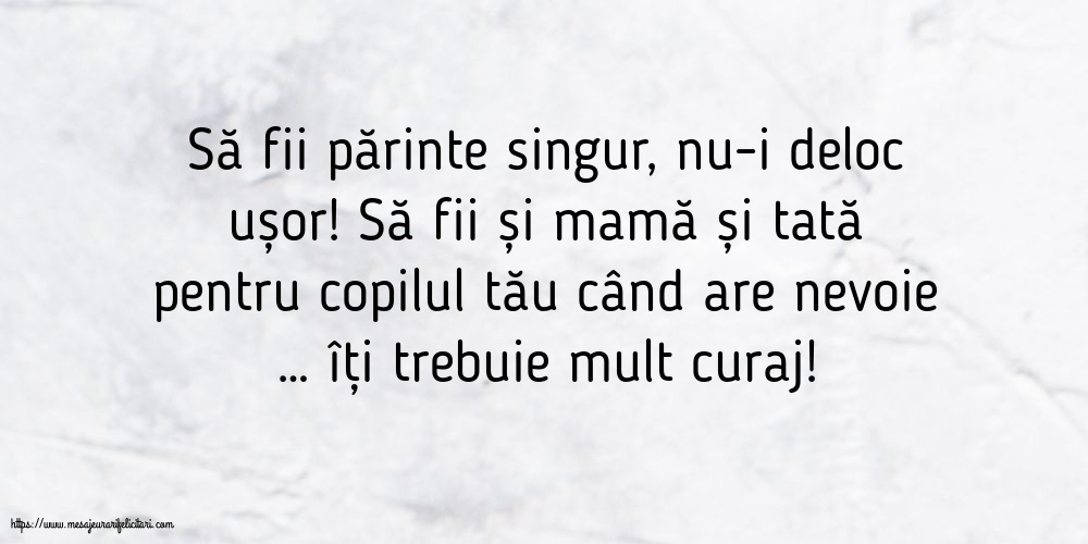 Familie Să fii părinte singur, nu-i deloc ușor!