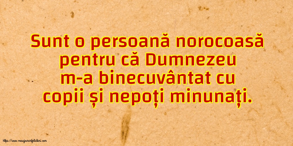 Familie Sunt o persoană norocoasă