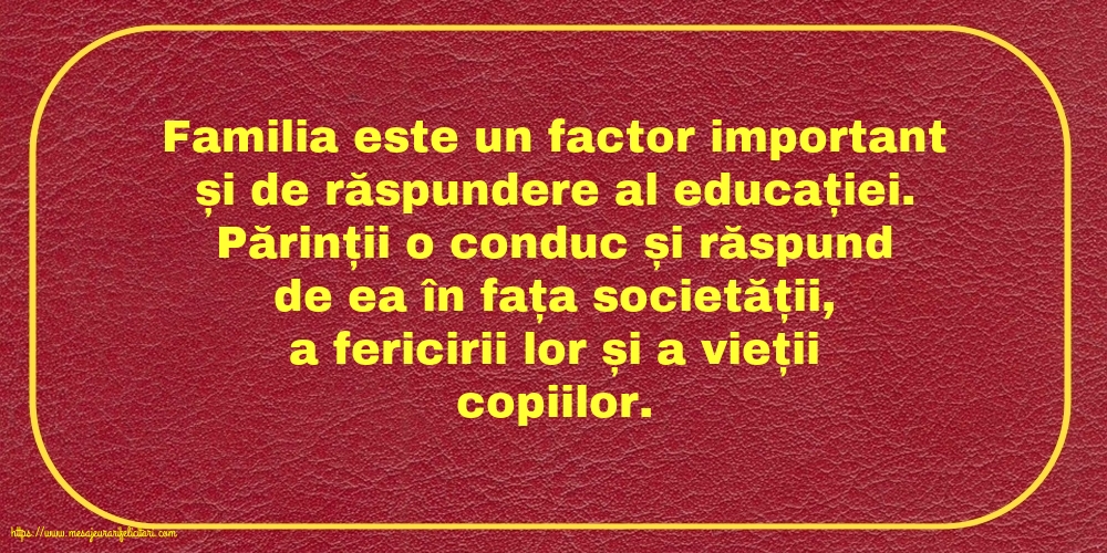 Familie Familia este un factor important și de răspundere al educației