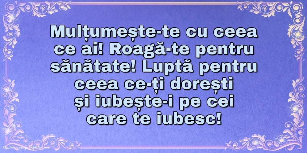 Familie Mulțumește-te cu ceea ce ai! Roagă-te pentru sănătate!