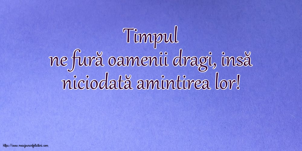 Familie Timpul ne fură oamenii dragi...