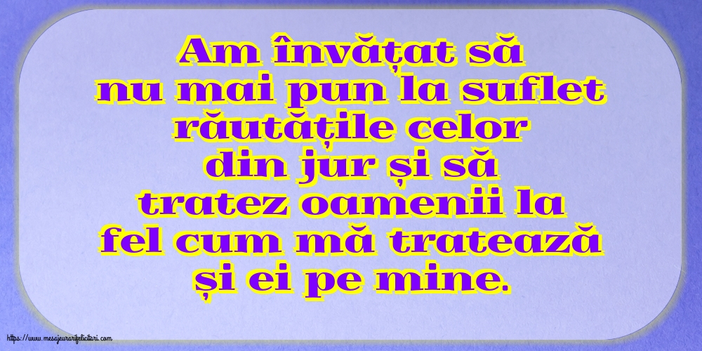 Familie Am învățat să nu mai pun la suflet răutățile