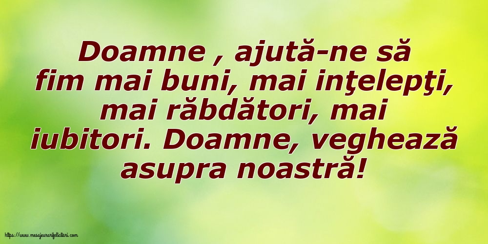 Familie Doamne , ajută-ne să fim mai buni