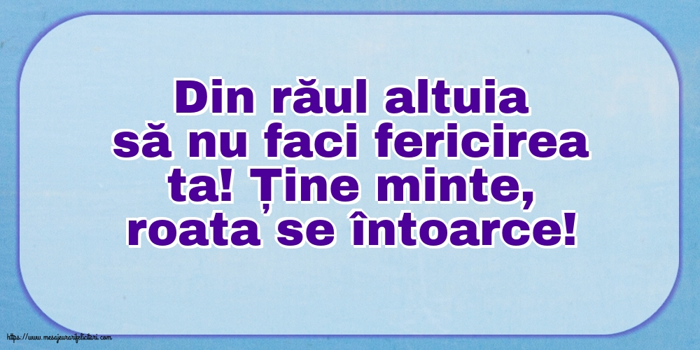 Familie Din răul altuia să nu faci fericirea ta!