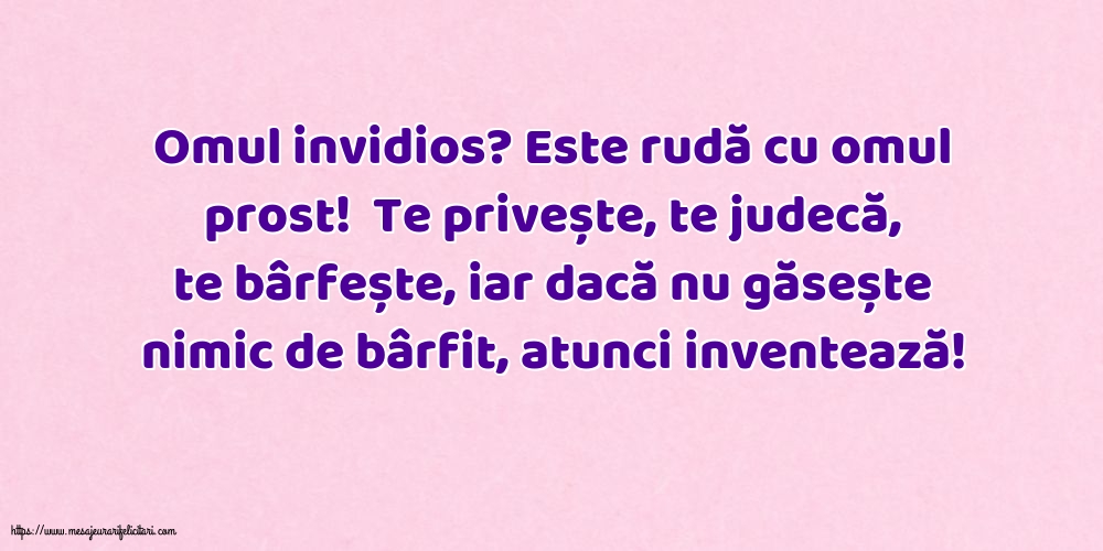 Familie Omul invidios?