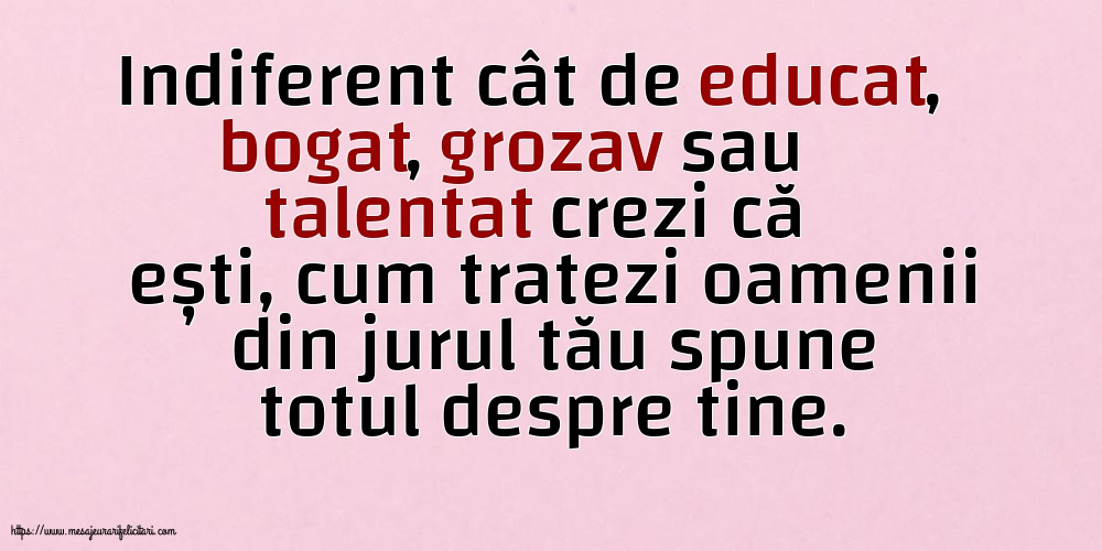 Familie Cum tratezi oamenii din jurul tău spune totul despre tine!