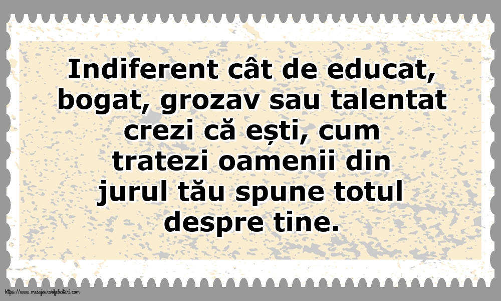 Familie Cum tratezi oamenii din jurul tău spune totul despre tine!