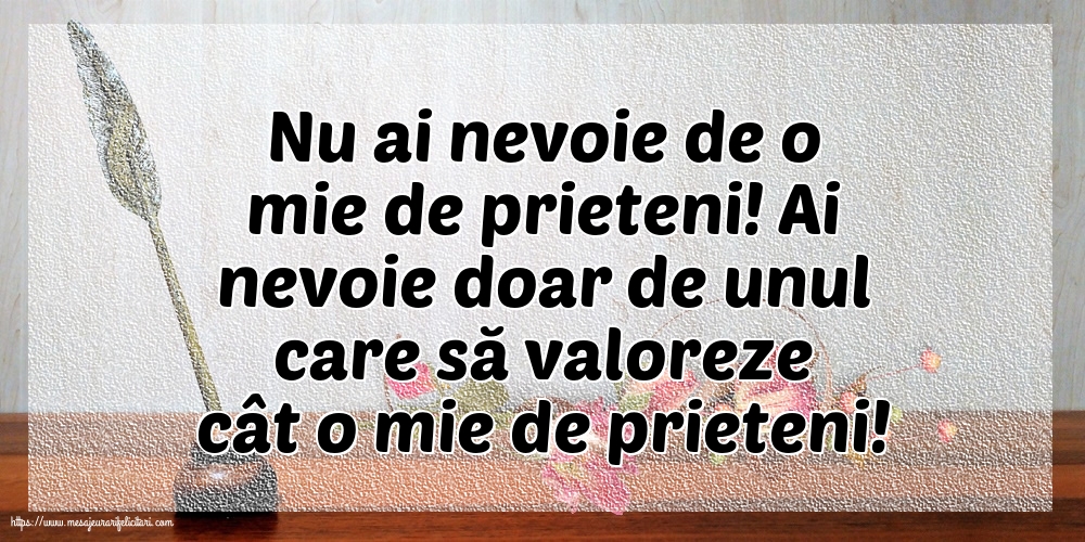 Imagini despre Familie - Nu ai nevoie de o mie de prieteni! - mesajeurarifelicitari.com