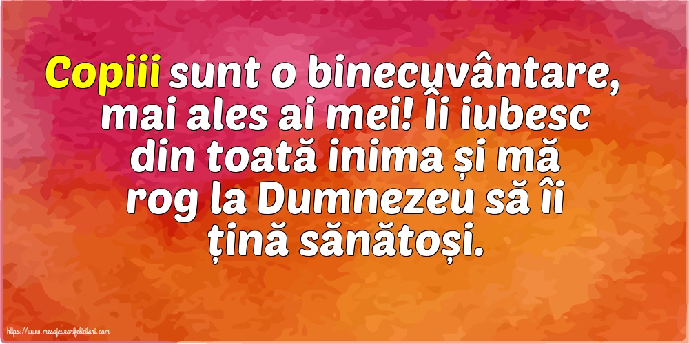 Familie Copiii sunt o binecuvântare...