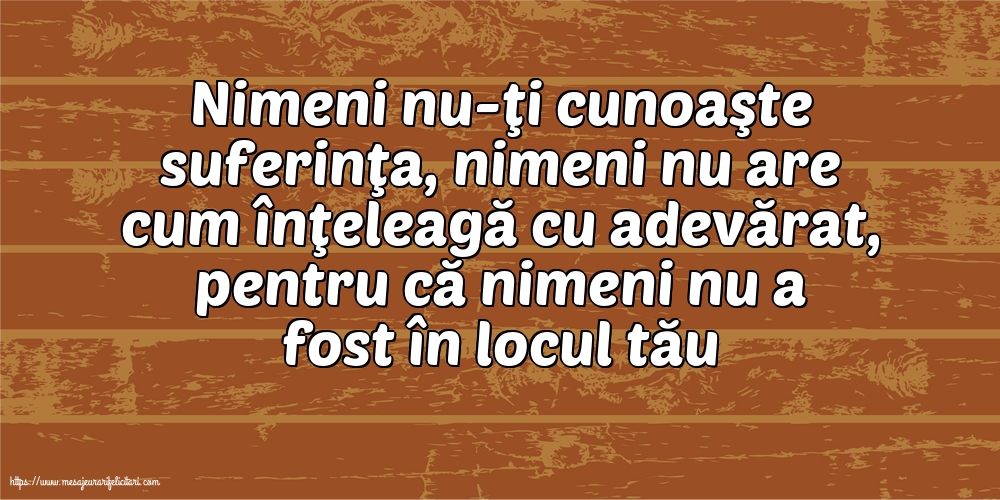 Familie Nimeni nu-ţi cunoaşte suferinţa