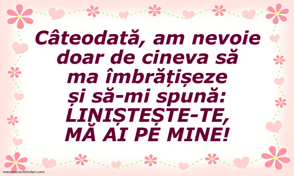 Imagini despre Familie - Liniștește-te, mă ai pe mine! - mesajeurarifelicitari.com