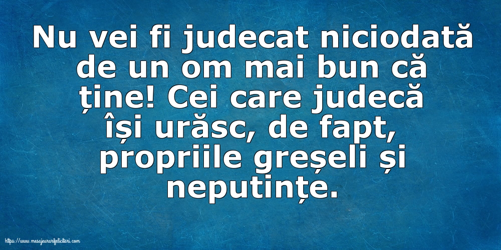 Familie Nu vei fi judecat niciodată de un om mai bun