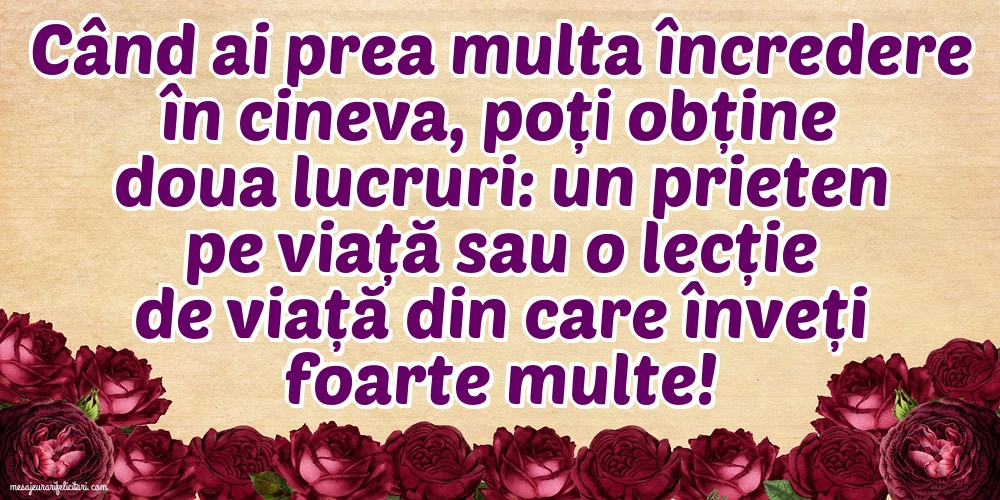 Când ai prea multa încredere în cineva...