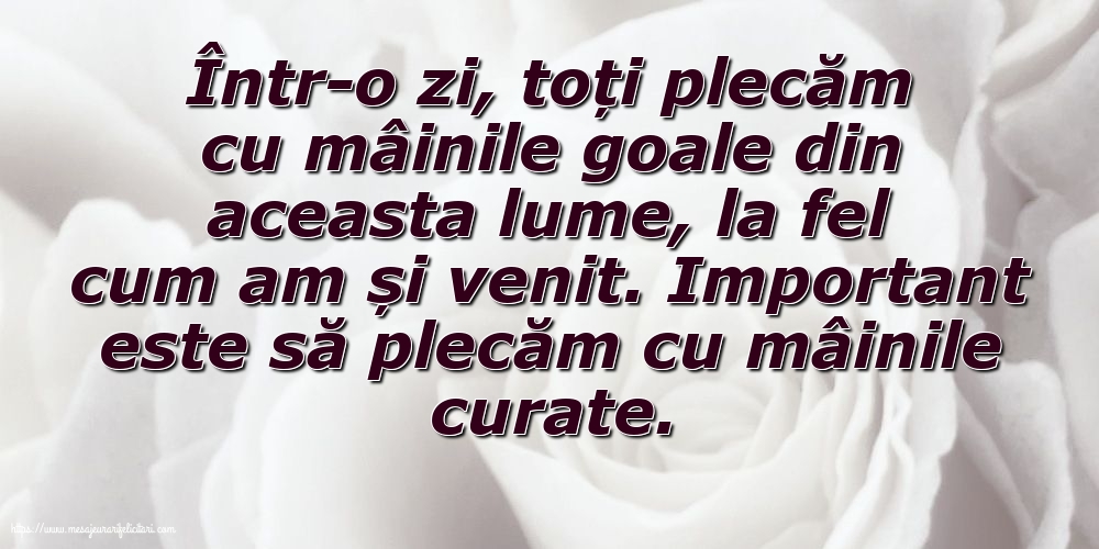 Familie Important este să plecăm cu mâinile curate