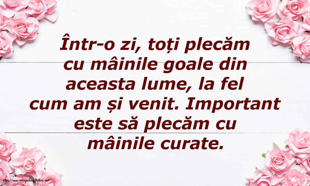 Familie Important este să plecăm cu mâinile curate