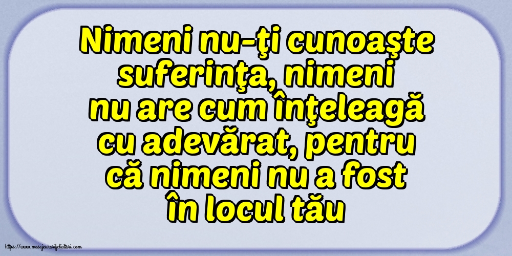 Familie Nimeni nu-ţi cunoaşte suferinţa