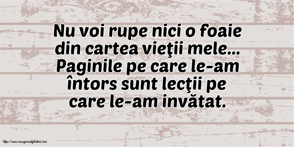 Familie Nu voi rupe nici o foaie din cartea vieţii mele