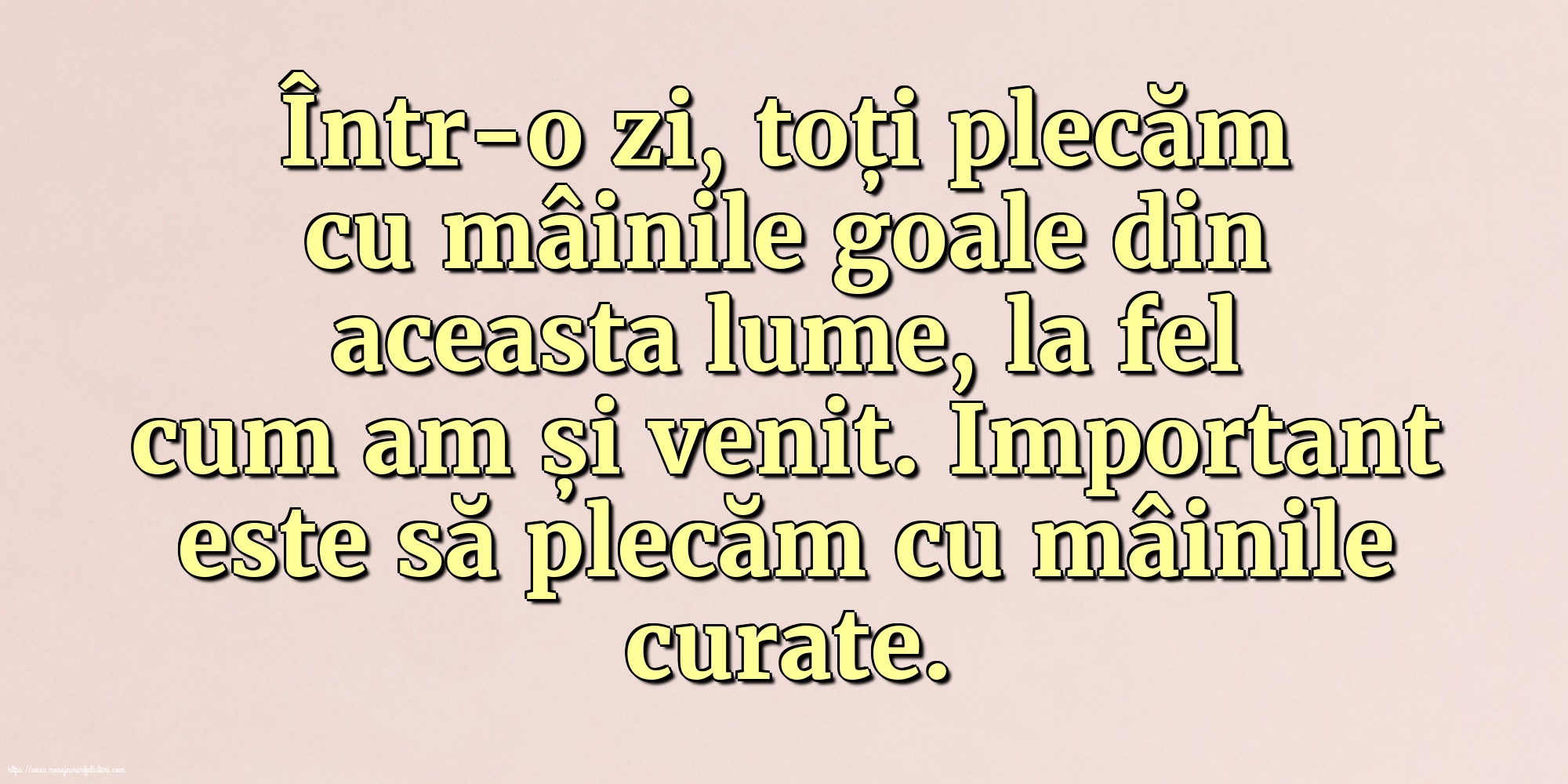 Familie Important este să plecăm cu mâinile curate