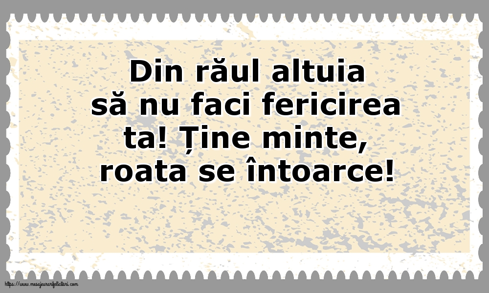 Familie Din răul altuia să nu faci fericirea ta!