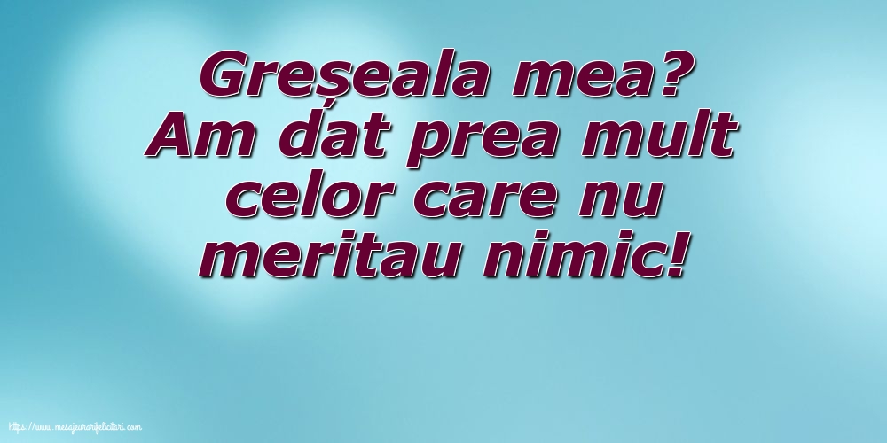Familie Greșeala mea?