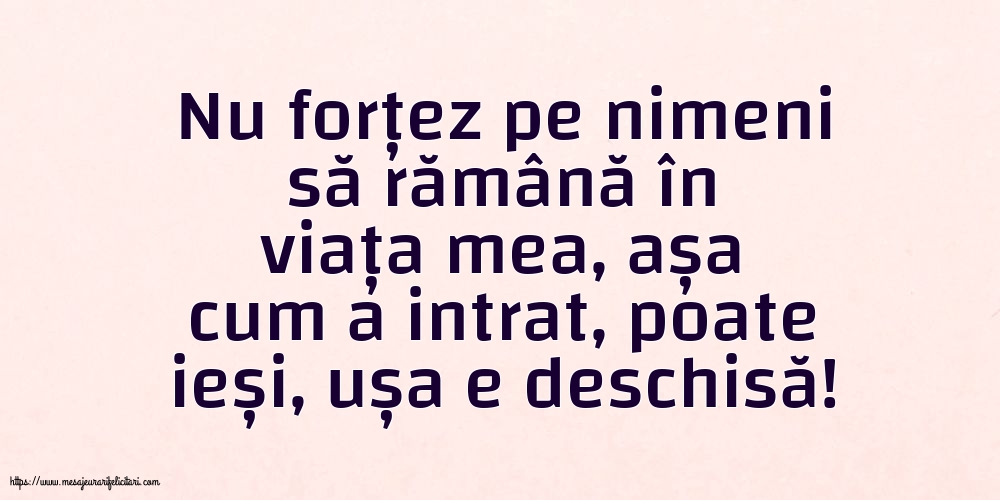 Familie Nu forțez pe nimeni să rămână în viața mea