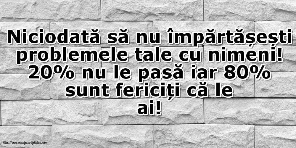 Familie Niciodată să nu împărtășești problemele tale cu nimeni!