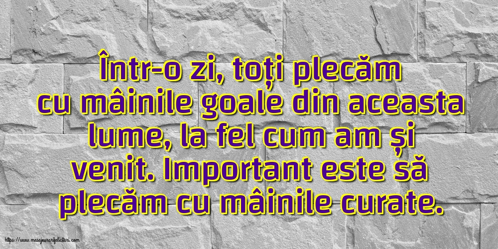 Familie Important este să plecăm cu mâinile curate