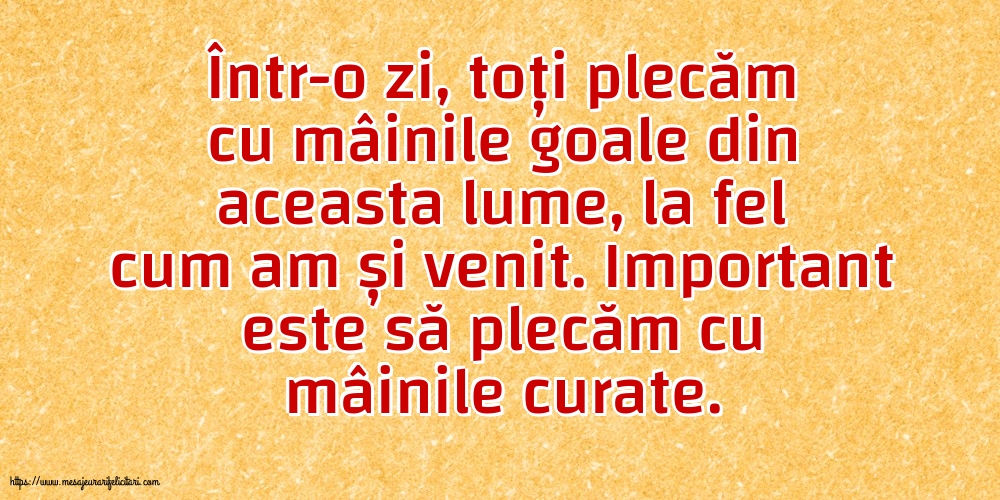 Familie Important este să plecăm cu mâinile curate