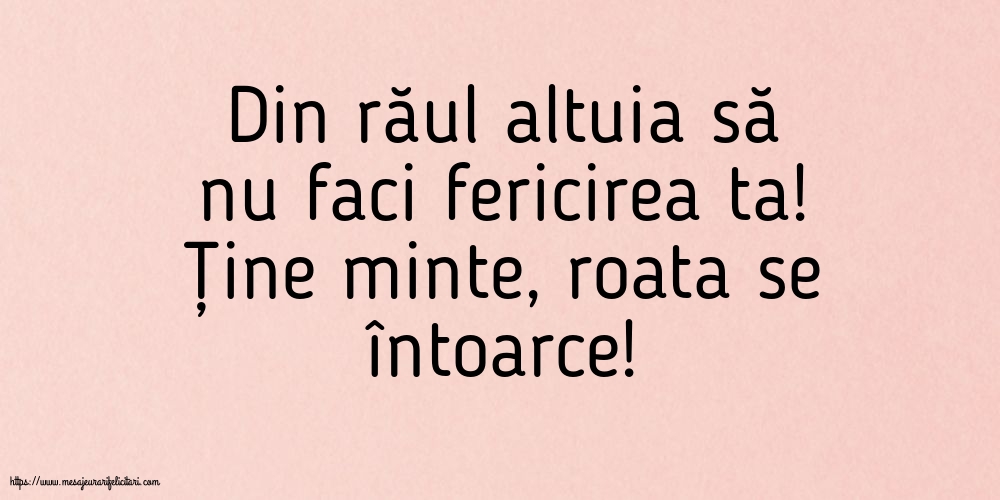 Familie Din răul altuia să nu faci fericirea ta!